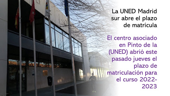 Abierta la matricula en UNED Madrid-sur